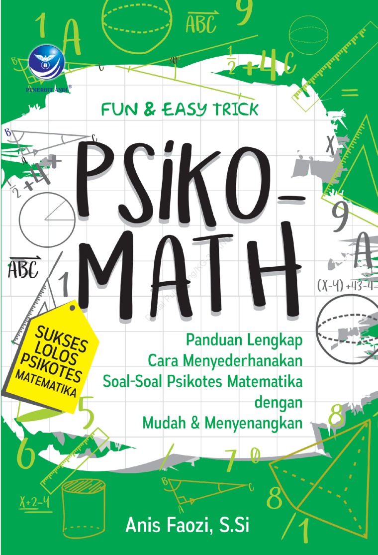 Fun & Easy Trick Psiko-Math: Sukses Lolos Psikotes matematika